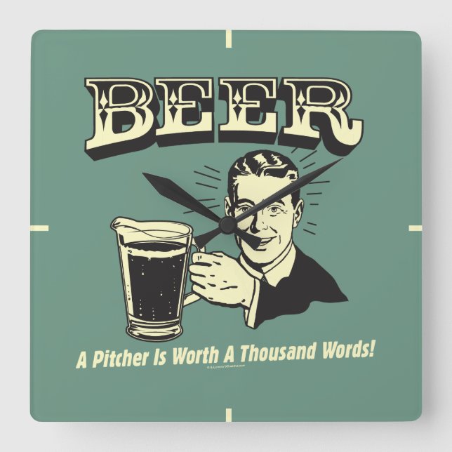 Horloge Carrée Bière : Un Pitcher Vaut 1000 Mots (Recto)