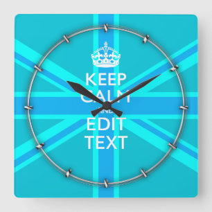Horloge Carrée Blue Aqua Keep Calm And Your Text Union Jack