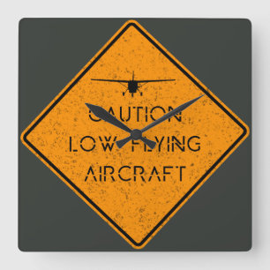 Horloge Carrée Caution Low Flying ✈️