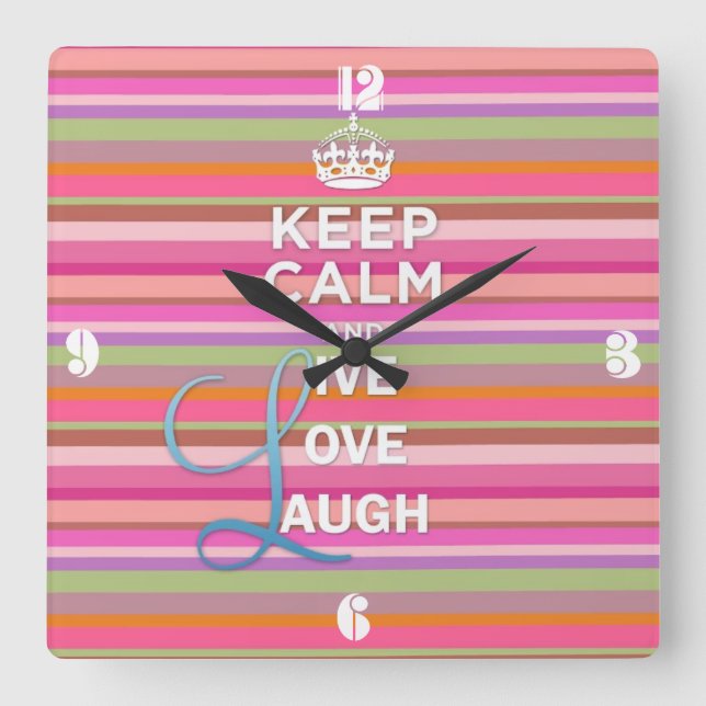 Horloge Carrée Citation cool tendance "Keep Calm and Live Love La (Recto)