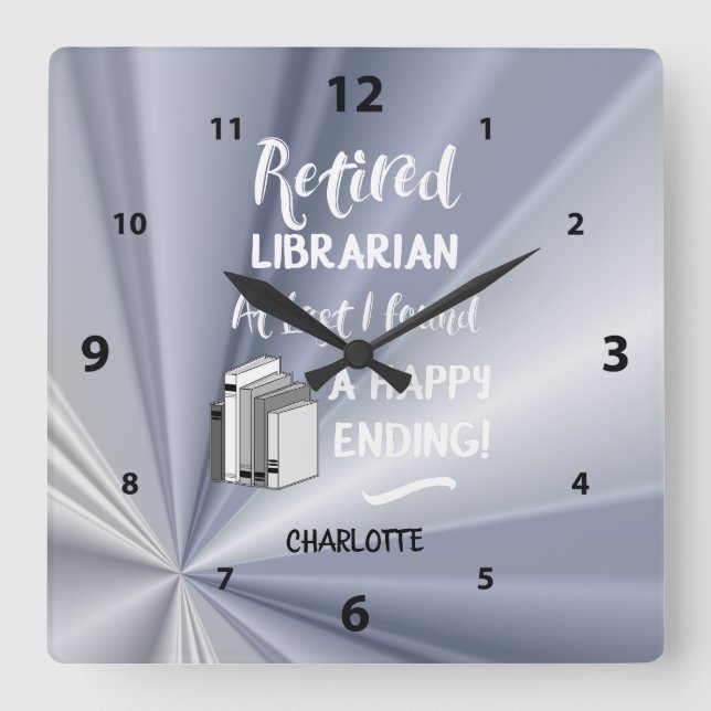Horloge Carrée Citation Funny du bibliothécaire à la retraite per (Recto)