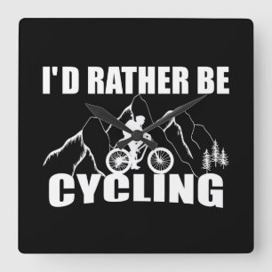 Horloge Carrée Citation motivationnelle amusante à vélo