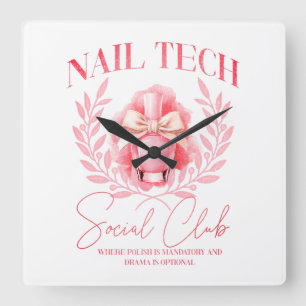 Horloge Carrée Cute Nail tech Coquette Nail Polonais Social Club