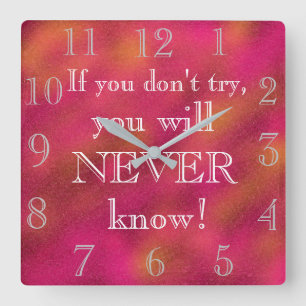 Horloge Carrée Devis motivationnel cool Imprimer rose