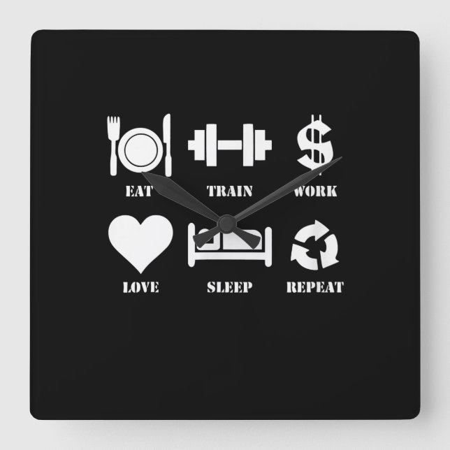 Horloge Carrée Eat Train Work Love Sleep Repeat Motivational Gym (Recto)