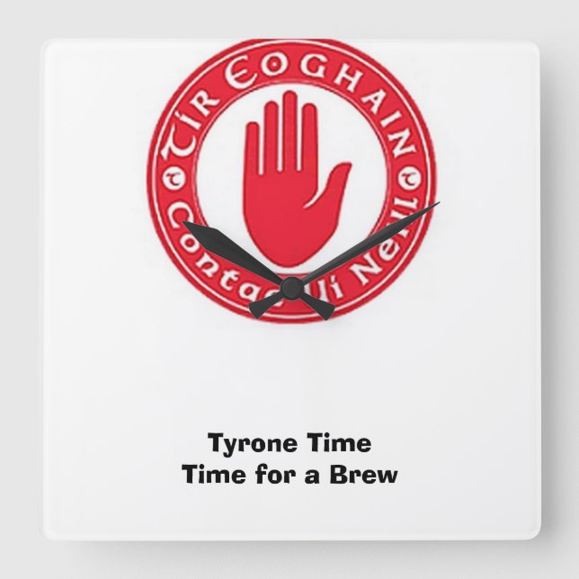 Horloge Carrée Étaient sur Tyrone Time-Time pour une pause. (Recto)