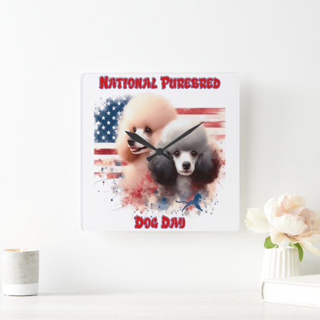 Horloge Carrée Fête Nationale Du Chien Purebred Avec Des Poodles (Maison)