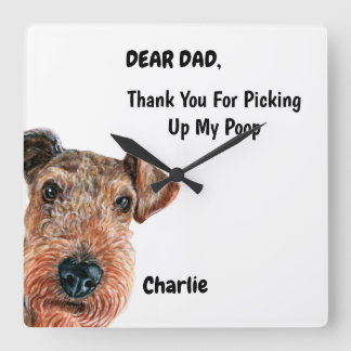Horloge Carrée Funny Airedale Papa Watercolor Canine
