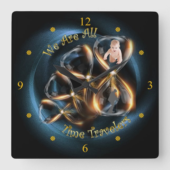 Horloge Carrée Hourglass ~ Nous Sommes Tous Voyageurs Du Temps ~ (Recto)