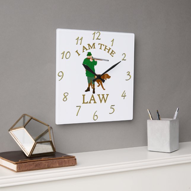 Horloge Carrée I am the law with a farmer with (Bureau)