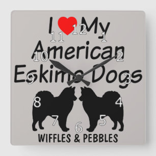 Horloge Carrée I love My Two American Eskimo Dogs