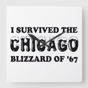 Horloge Carrée J'ai survécu au blizzard de Chicago de 1967.