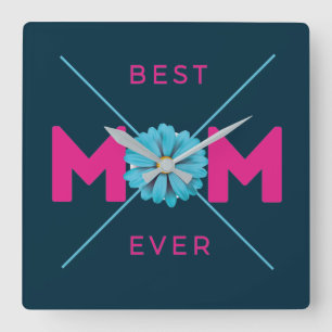 Horloge Carrée Jolie conception Texte Meilleure maman Ever pour l