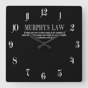 Horloge Carrée La loi de Murphy