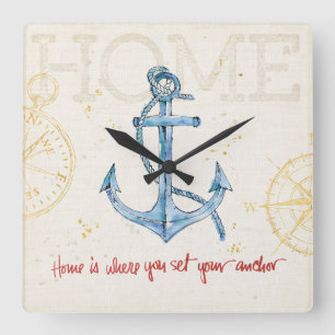 Horloge Carrée La maison est où vous placez votre Ancre
