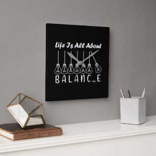Horloge Carrée La vie est tout sur l'équilibre inspiration motiva