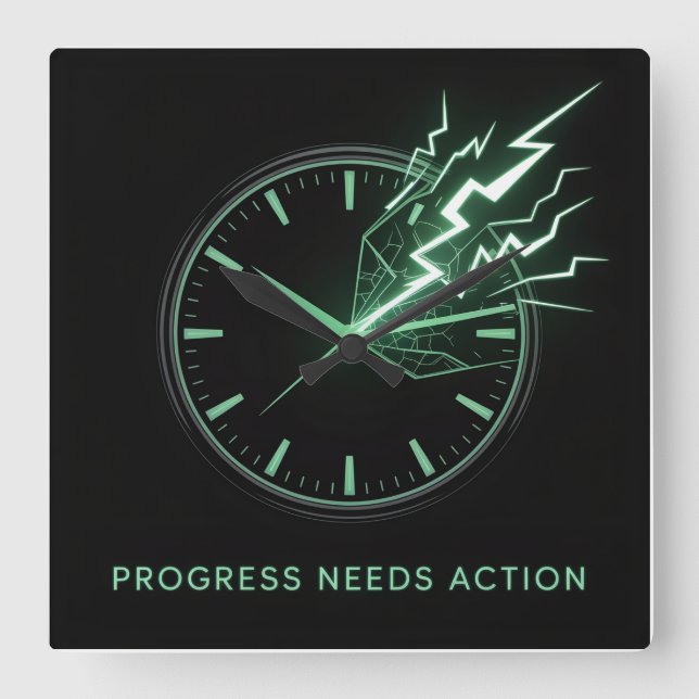 Horloge Carrée Le progrès nécessite une action (Recto)