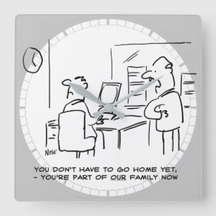 Horloge Carrée Le travailleur a dit qu'il fait maintenant partie 