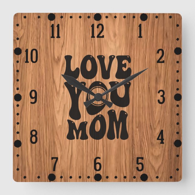Horloge Carrée Love You Mother's Day Design-51727 (Recto)