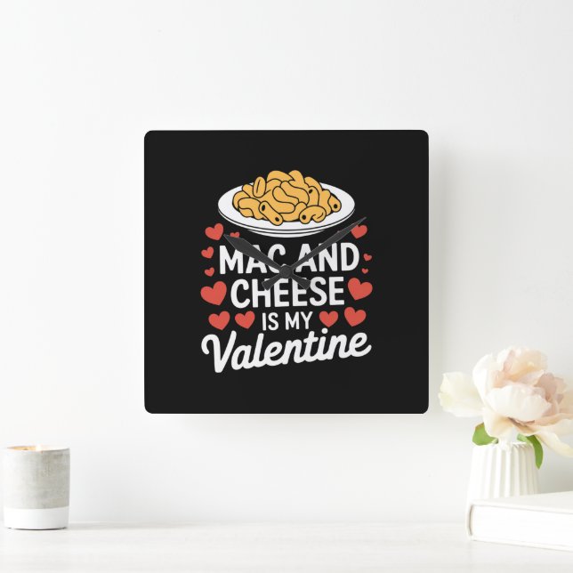Horloge Carrée Mac Et Fromage Valentine Mac n Cheese Lover Cadeau (Maison)