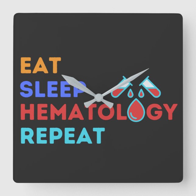 Horloge Carrée MANGER DORMIR HÉMATOLOGIE RÉPÉTER - #lablife (Recto)