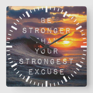 Horloge Carrée Mots Motivationnels - Soyez Plus Forts Que Vos Exc