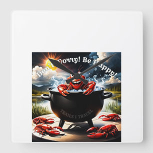 Horloge Carrée Ne vous inquiétez pas, soyez heureux poisson-griff