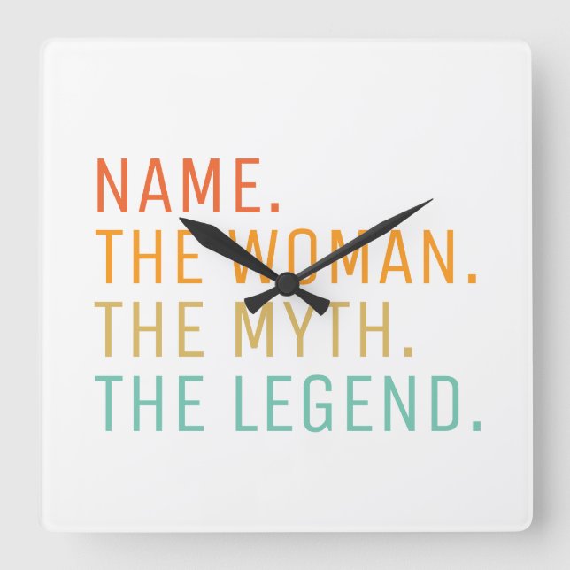 Horloge Carrée Nom Personnalisé La Femme Le Mythe La Légende (Recto)