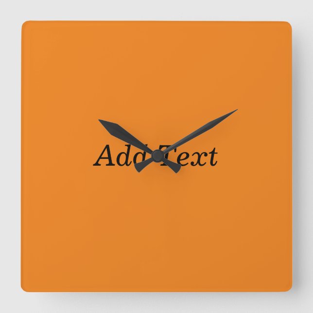 Horloge Carrée Orange Create Your Own Add Text Custom (Recto)