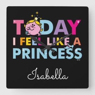 Horloge Carrée Petite Miss Princess   I Feel Like A Princess