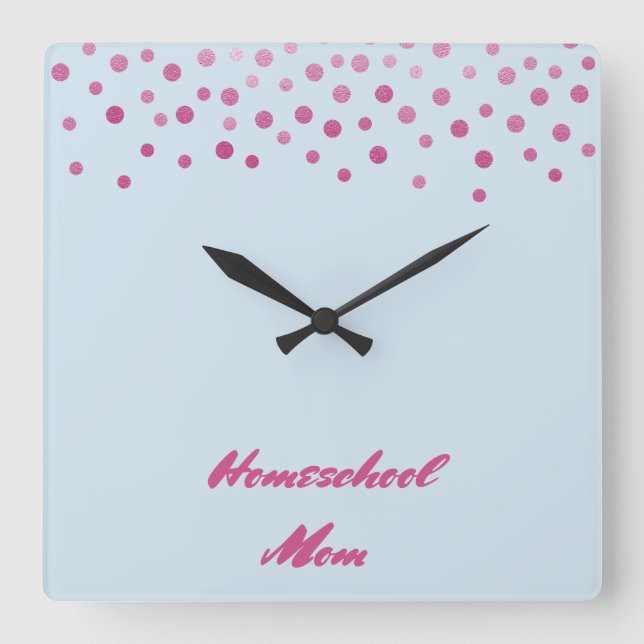 Horloge Carrée Pink Confetti Homeschool Maman (Recto)