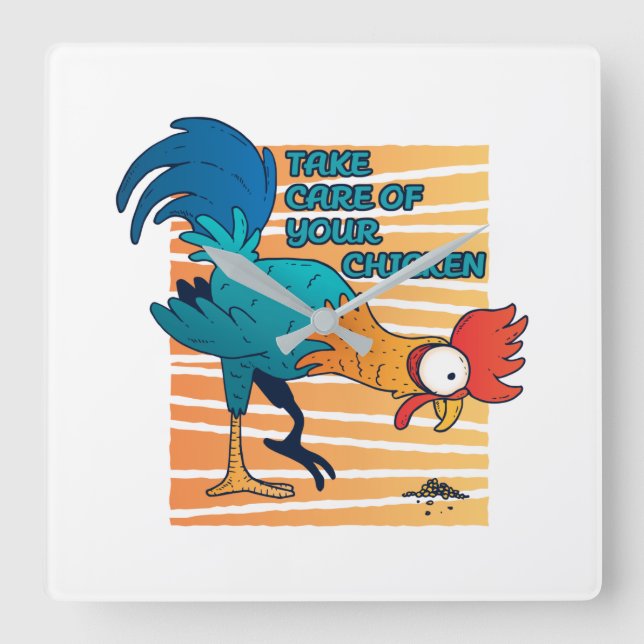 Horloge Carrée Prenez Soin De Votre Poulet (Recto)