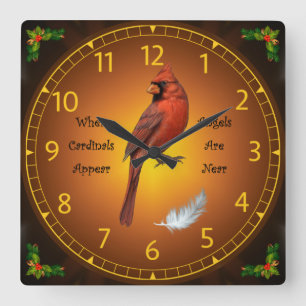 Horloge Carrée Quand Les Cardinaux Apparaissent, Les Anges Sont P