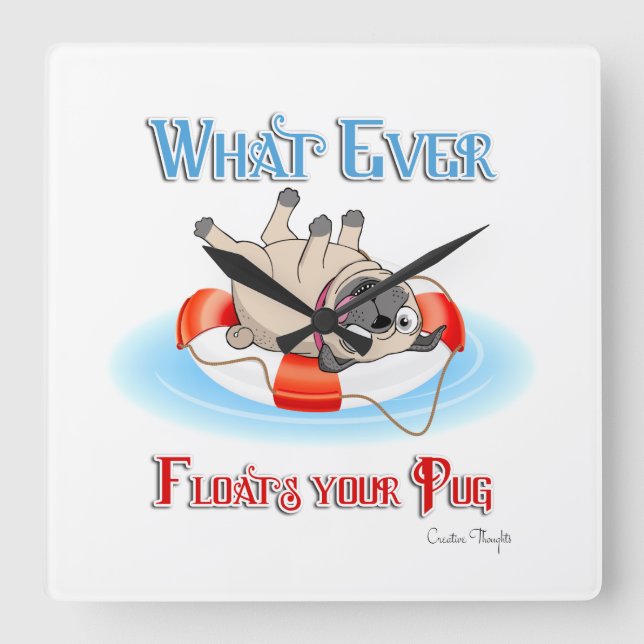 Horloge Carrée Quoi qu'il flotte votre Carlin (Recto)