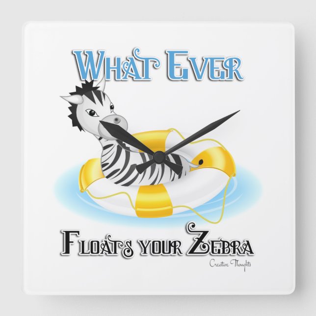 Horloge Carrée Quoi qu'il flotte votre Zebra 4 (Recto)