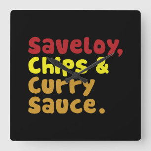 Horloge Carrée Saveloy, chips & Curry Sauce.