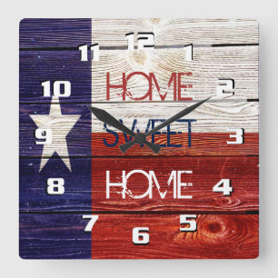 Horloge Carrée Sentimental and Patriotic Home sweet Home Texas