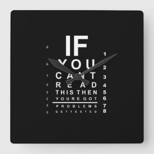 Horloge Carrée Si vous pouvez lire ce tableau de test oculaire - 