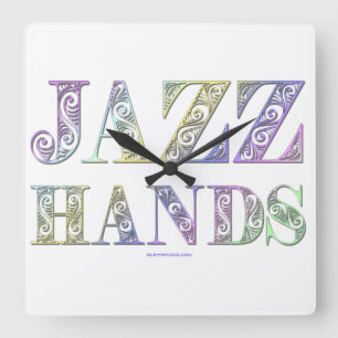 Horloge Carrée SlipperyJoe's comédie musicale Broadway Jazz Hands