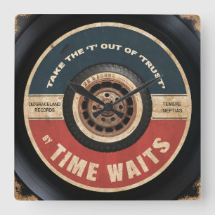 Horloge Carrée Sortez le 'T' de 'Trust'