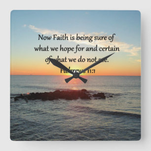 HORLOGE CARRÉE SUNRISE HEBREWS 11:1 PHOTO DESIGN