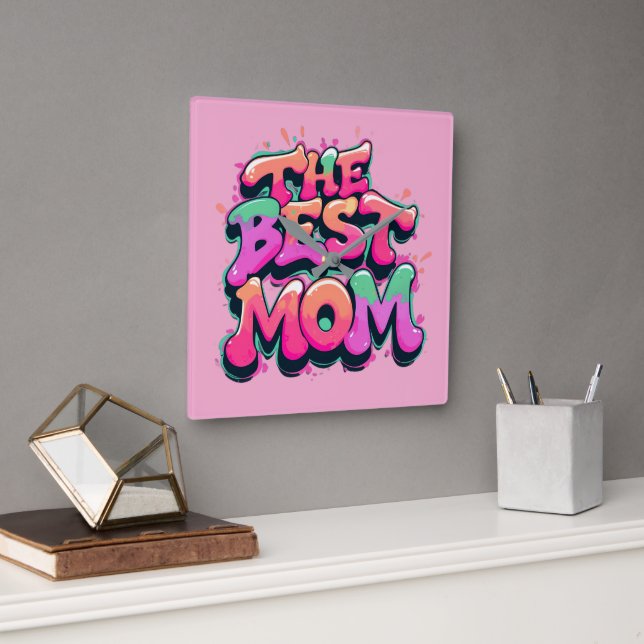 Horloge Carrée The best mom style graffiti (Bureau)