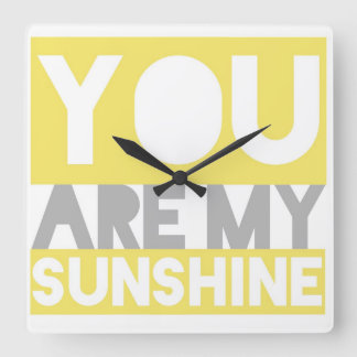 Horloge Carrée Vous Êtes Mon Soleil