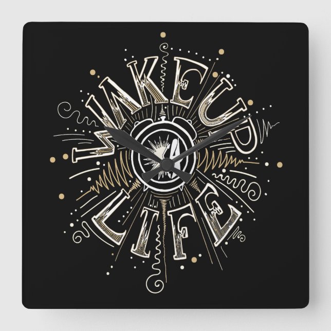 Horloge Carrée WAKE UP 4 LIFE quota illustration (Recto)