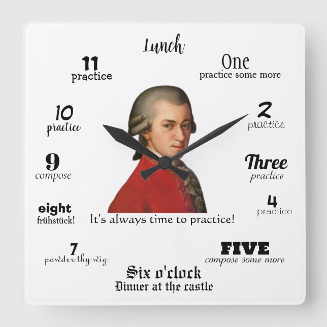 Horloge Carrée Wall Clock - Mozart - It's always time to practice (Recto)