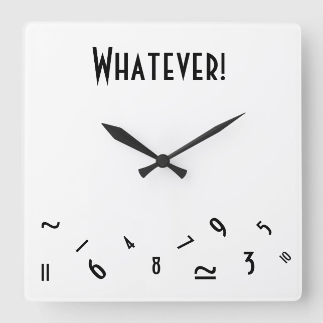 Horloge Carrée Whatever ! (Recto)