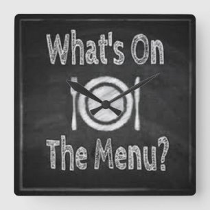 Horloge Carrée What's on the menu Wall Clock