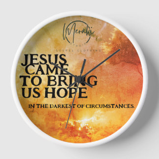 Horloge Jésus est venu nous apporter l'espoir