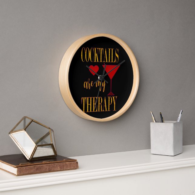 Horloge Les cocktails sont ma thérapie (Bureau)