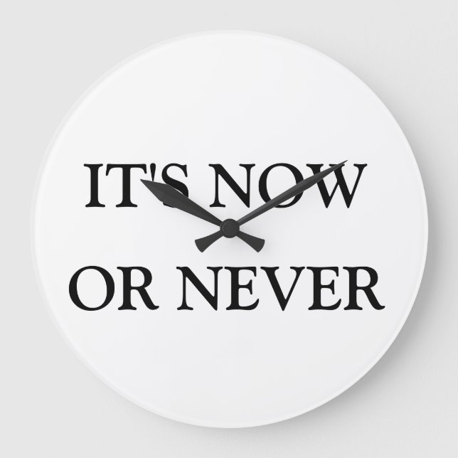 Horloge "Maintenant ou jamais" (Recto)